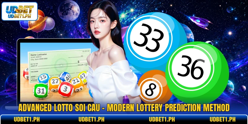 Advanced Lotto Soi Cau - Modern Lottery Prediction Method