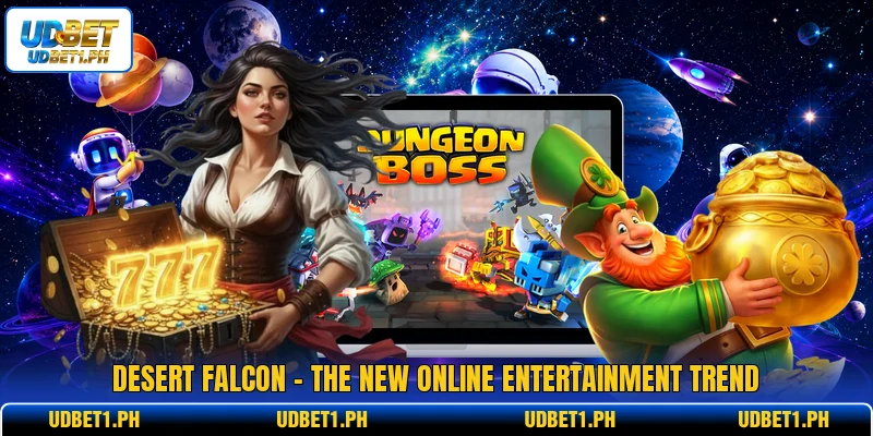 Desert Falcon - The New Online Entertainment Trend