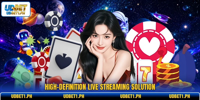 High-definition live streaming solution High-definition live streaming solution