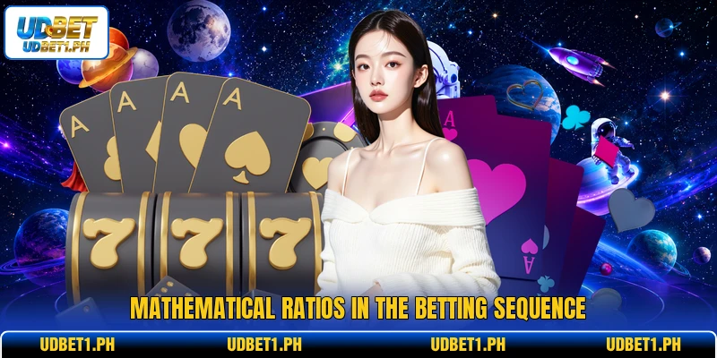 Mathematical ratios in the betting sequence Mathematical ratios in the betting sequence