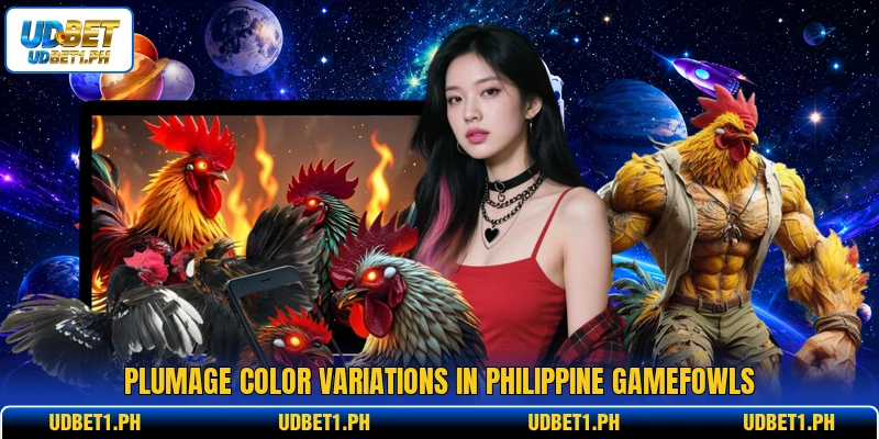 Plumage color variations in Philippine gamefowls Plumage color variations in Philippine gamefowls