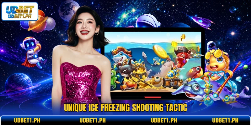 Unique ice freezing shooting tactic